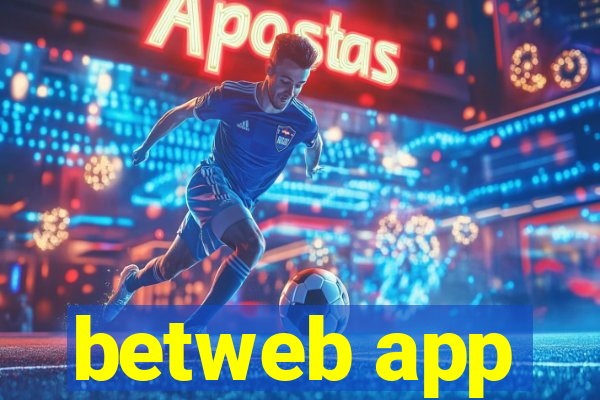 betweb app